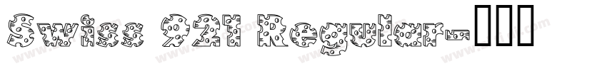 Swiss 921 Regular字体转换